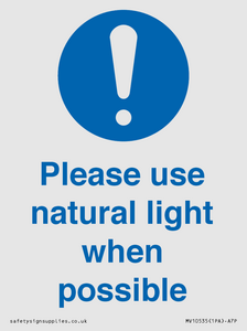 Please use natural light when possible